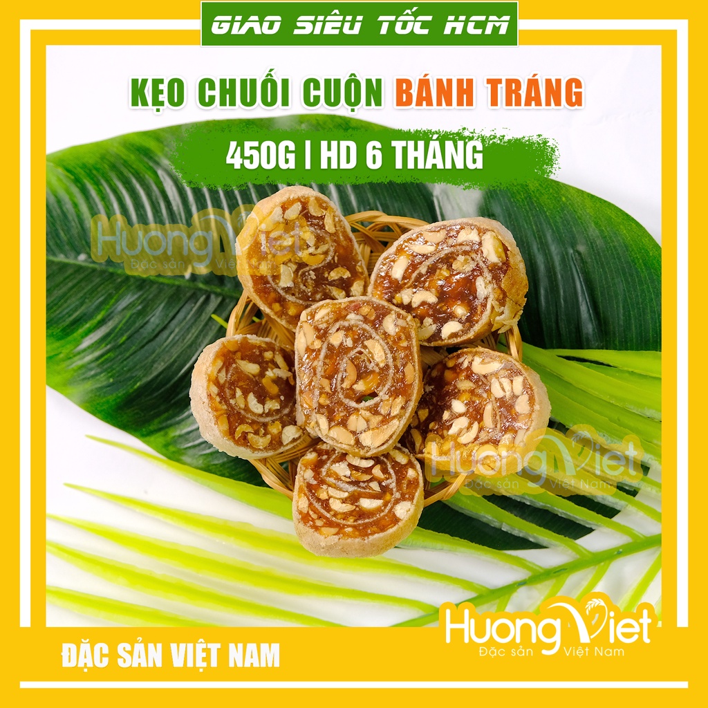 Kẹo chuối cuộn bánh tráng Bến Tre 450g, kẹo chuối cuộn bánh tráng đậu mè thương hiệu Hai tỏ Bến Tre