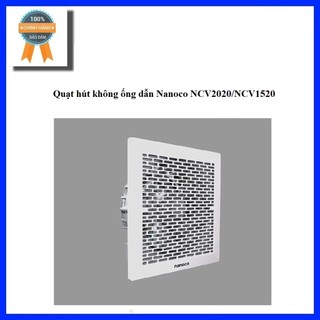 Quạt hút không ống dẫn nanoco ncv2020/ncv1520