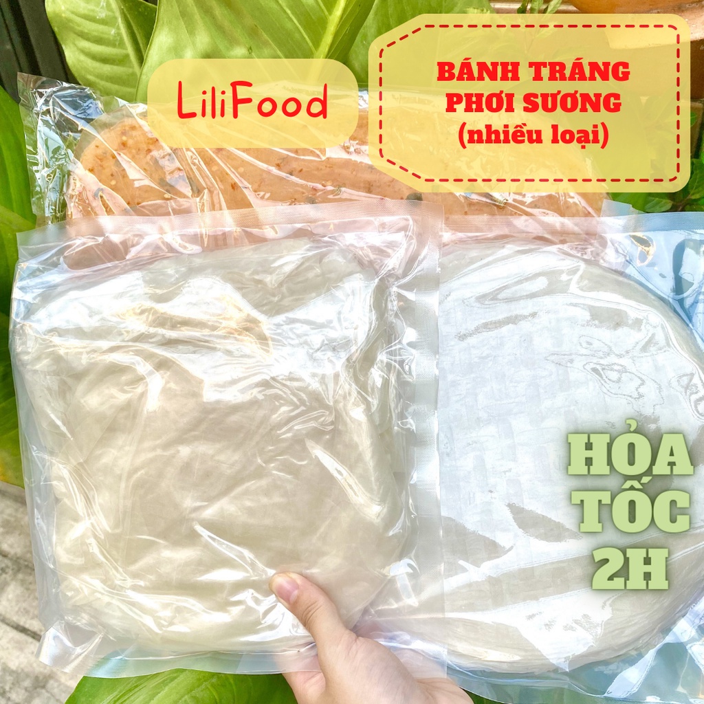 1Kg Bánh Tráng Tây Ninh Phơi Sương Siêu Ngon Nhiều Loại LiliFood (Bánh Tròn, Bánh Rìa, Bánh Dẻo Tôm,...) Size 500g/1kg