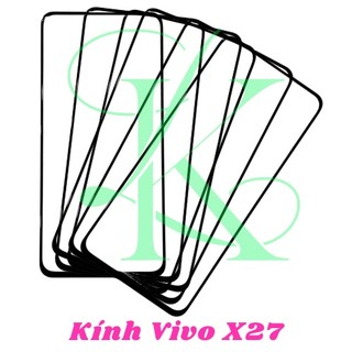 Kính Vivo X27 ( Kính ép dành cho vivo x27 )