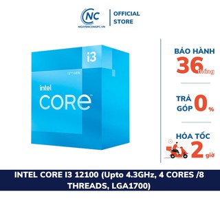 Cpu intel core i3 12100 (3.3ghz turbo up to 4.3ghz, 4 nhân 8 luồng, 12mb cache - bảo hành 36 tháng