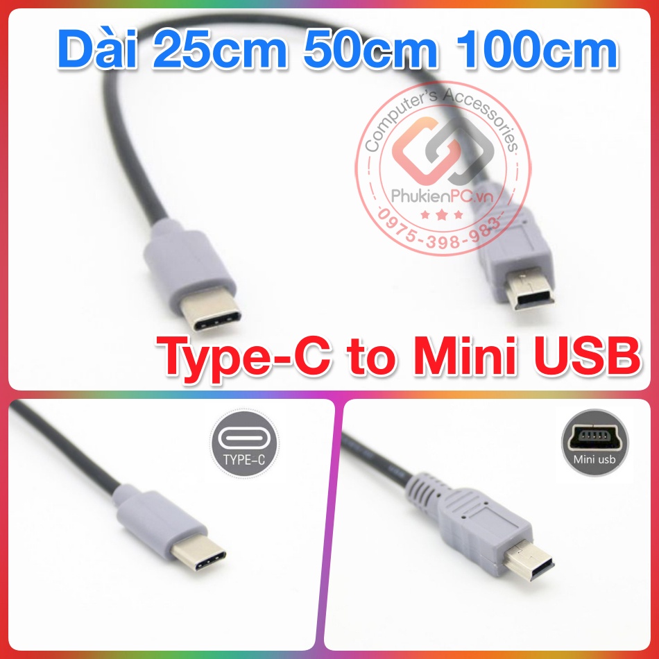 Dây cáp Type C sang Mini USB size dài từ 25cm 50cm 100cm