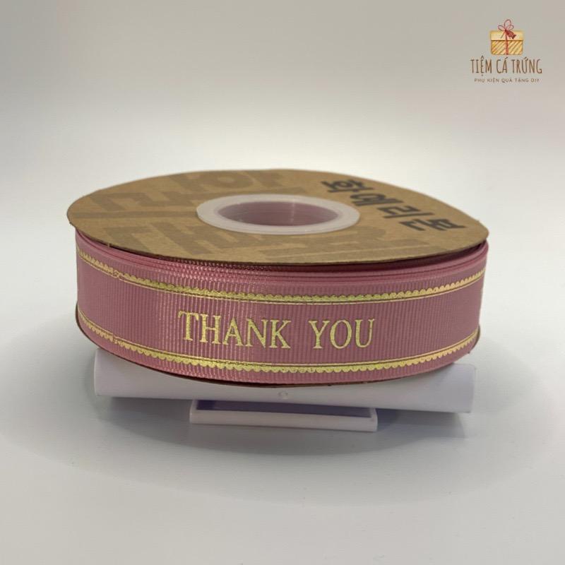 Dây Ruy Băng Gân In Chữ THANK YOU Bản 2.5cm Trang Trí Quà Tặng  Bó Hoa - Tiệm Cá Trứng