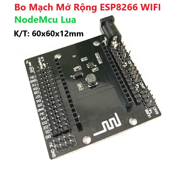 Board Mở Rộng ESP8266 WIFI NodeMcu Lua - Bo Mạch