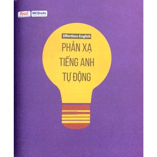 Sách - Phản xạ tiếng anh tự động (MCBooks)