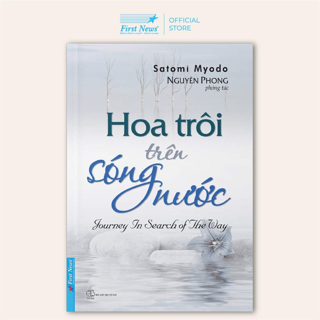 Sách Hoa Trôi Trên Sóng Nước - Nguyên Phong - First News  - FIN