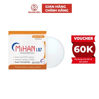 Tròng kính siêu mỏng NHUNG HIẾU MIHAN chiết suất 1.67 chống ánh sáng xanh, cản 100% tia UV