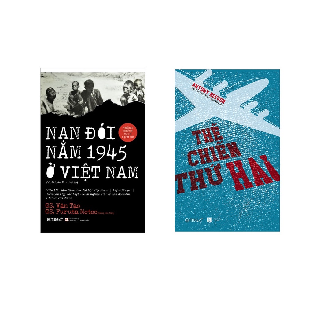 Sách Combo Thế Chiến Thứ Hai + Nạn Đói Năm 1945 Ở Việt Nam (2 cuốn) - Alphabooks - Bản Quyền