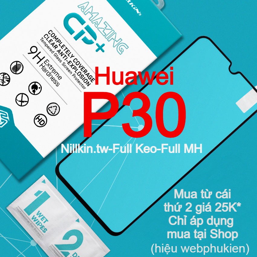 Cường lực Huawei P30 hiệu Nillkin.tw Full màn hình Full keo