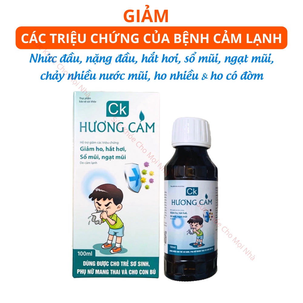 Siro CK HƯƠNG CẢM hỗ trợ giảm các các triệu chứng ho hắt hơi sổ mũi ngạt mũi do cảm lạnh 100ml
