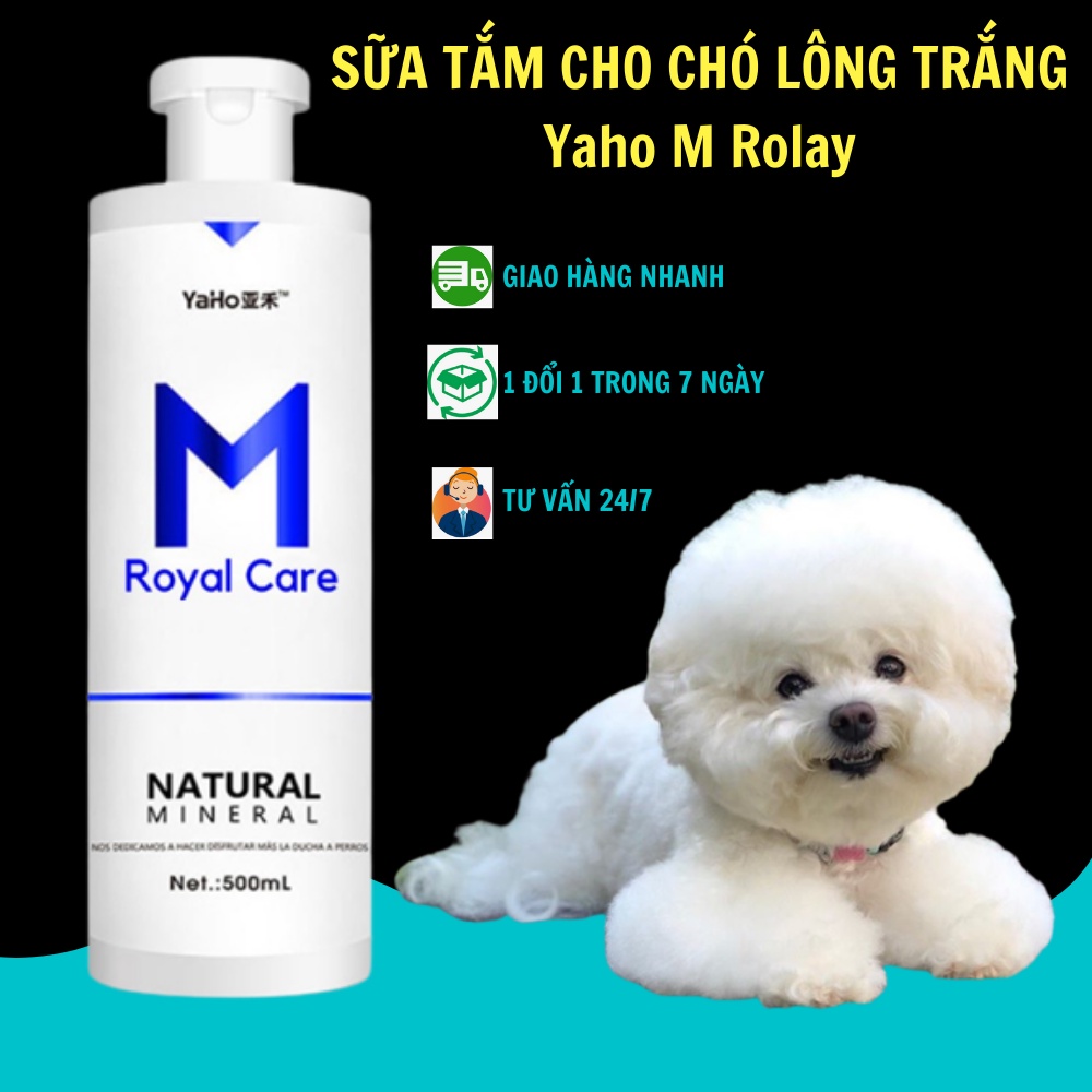 Sữa Tắm Cho Chó Lông Trắng Yaho M Rolay Care 500ml Cao Cấp Thơm Lâu , Mềm Mượt