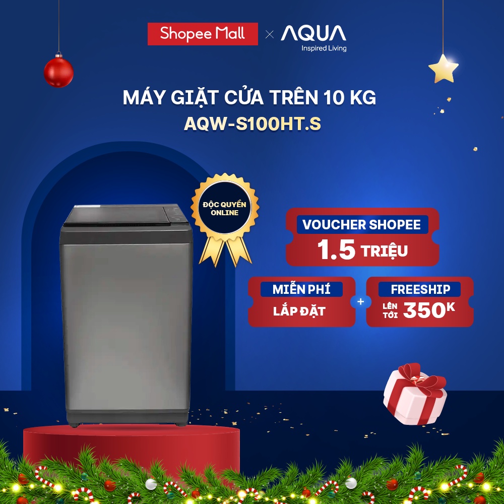 Máy giặt cửa trên 10kg Aqua AQW-S100HT.S - Hàng chính hãng - Miễn phí lắp đặt
