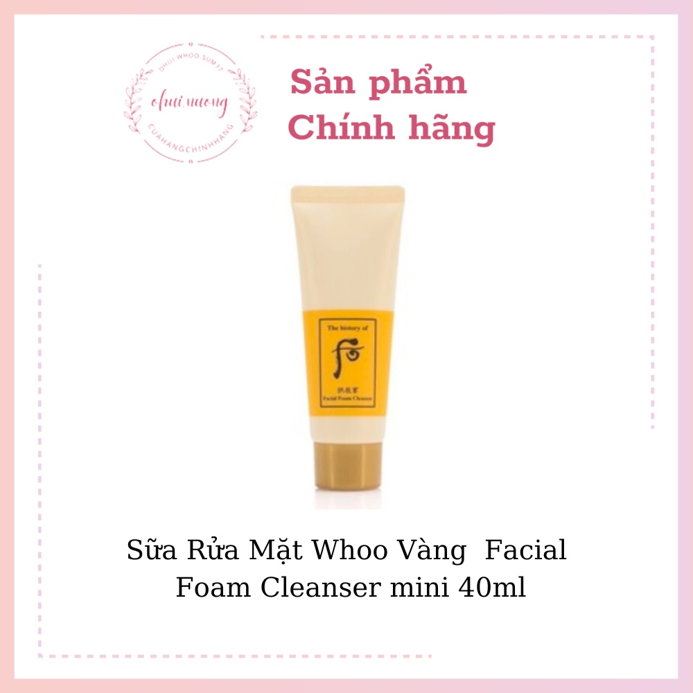 Sữa Rửa Mặt Whoo Vàng Facial Foam Cleanser mini 40ml_date mới (OHUI NUONG)