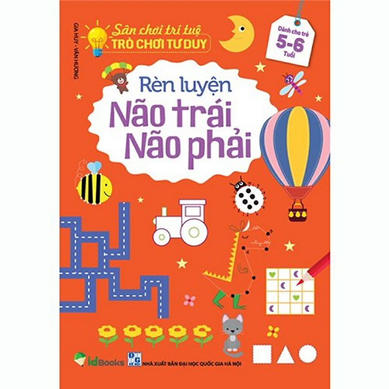 Sách - Sân Chơi Trí Tuệ Trò Chơi Tư Duy - Rèn Luyện Não Trái Não Phải Dành Cho Trẻ Từ 3-6 Tuổi | BigBuy360 - bigbuy360.vn