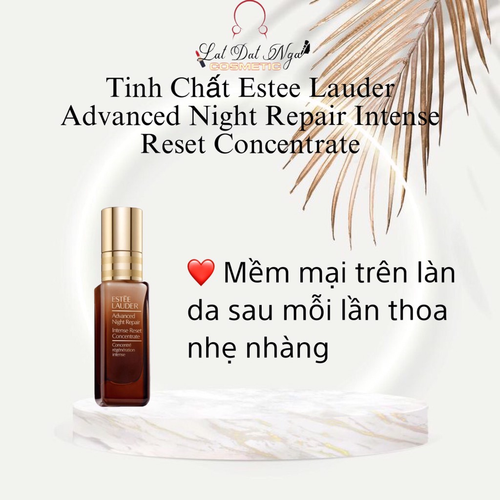 Tinh Chất Advanced Night Repair Intense Reset Concentrate