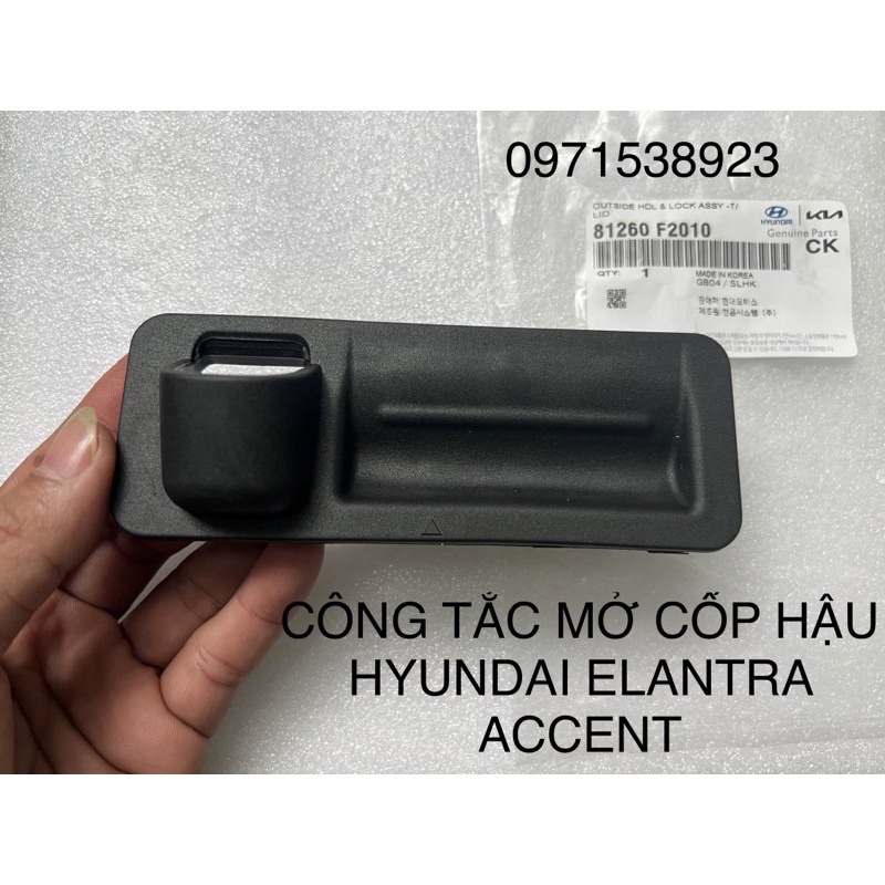 CÔNG TẮC MỞ CỐP HẬU HYUNDAI ELANTRA ACCENT 2016-2021 XỊN 81260F2010