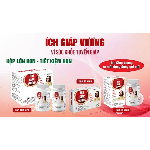 ÍCH GIÁP VƯƠNG - TÍCH ĐIỂM 6 TẶNG 1 - HỖ TRỢ NGỪA BƯỚU CỔ, TĂNG CƯỜNG CHỨC NĂNG TUYẾN GIÁP (HỘP 30 VIÊN)