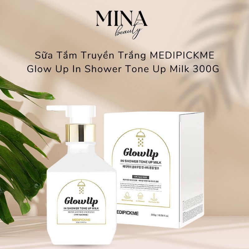 SỮA TẮM TRUYỀN TRẮNG MEDIPICKME GLOW UP IN SHOWER TONE UP MILK TRẮNG HỒNG TỰ NHIÊN