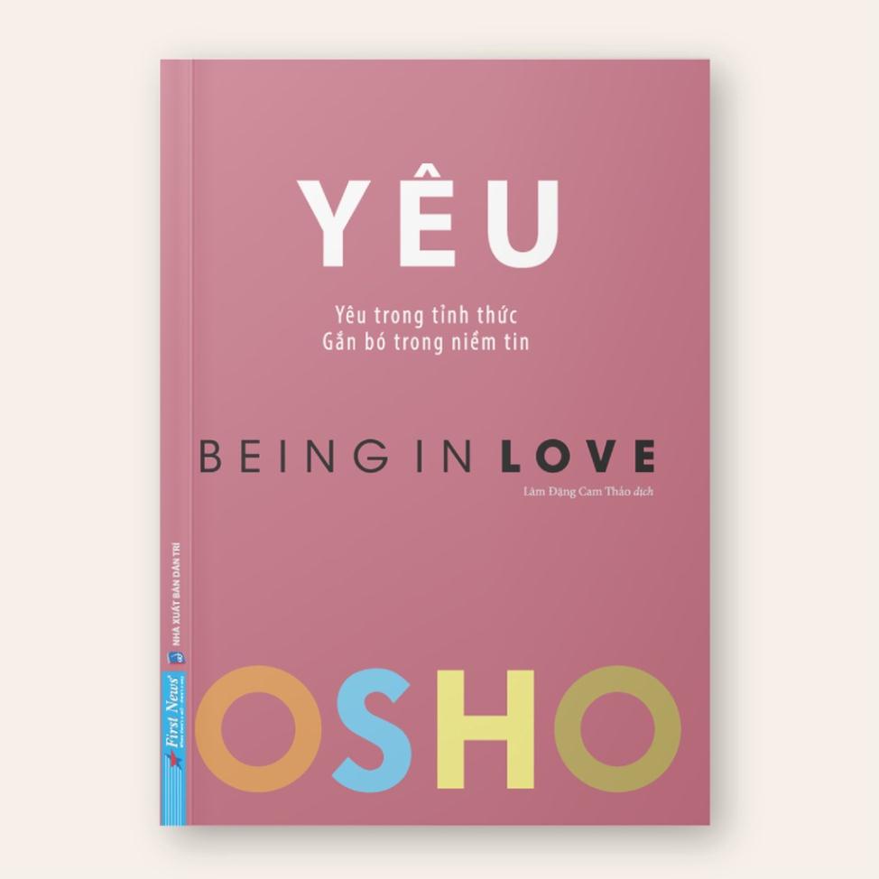 Sách OSHO Yêu - Being In Love - First News