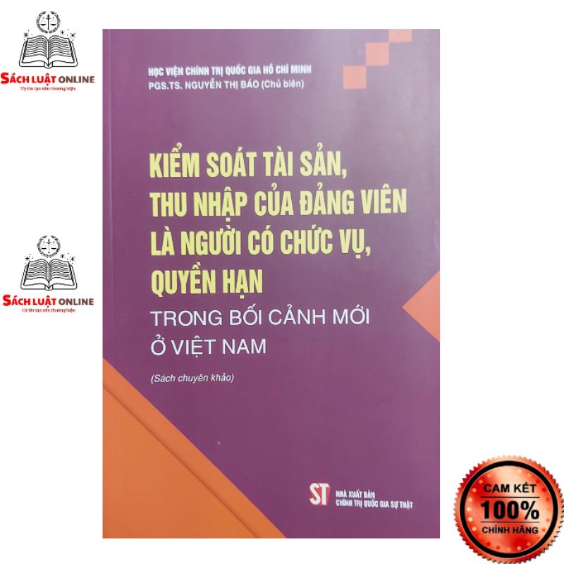 Sách - Kiểm soát tài sản thu nhập của Đảng viên là người có chức vụ quyền hạn trong bối cảnh mới ở Việt Nam