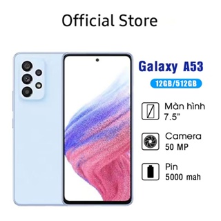 【FLASH SALE】Điện thoại Galaxy A53 5G (12GB/512GB) - Hàng chính hãng - Bộ nhớ khủng Điện thoại giá rẻ smart phone COD
