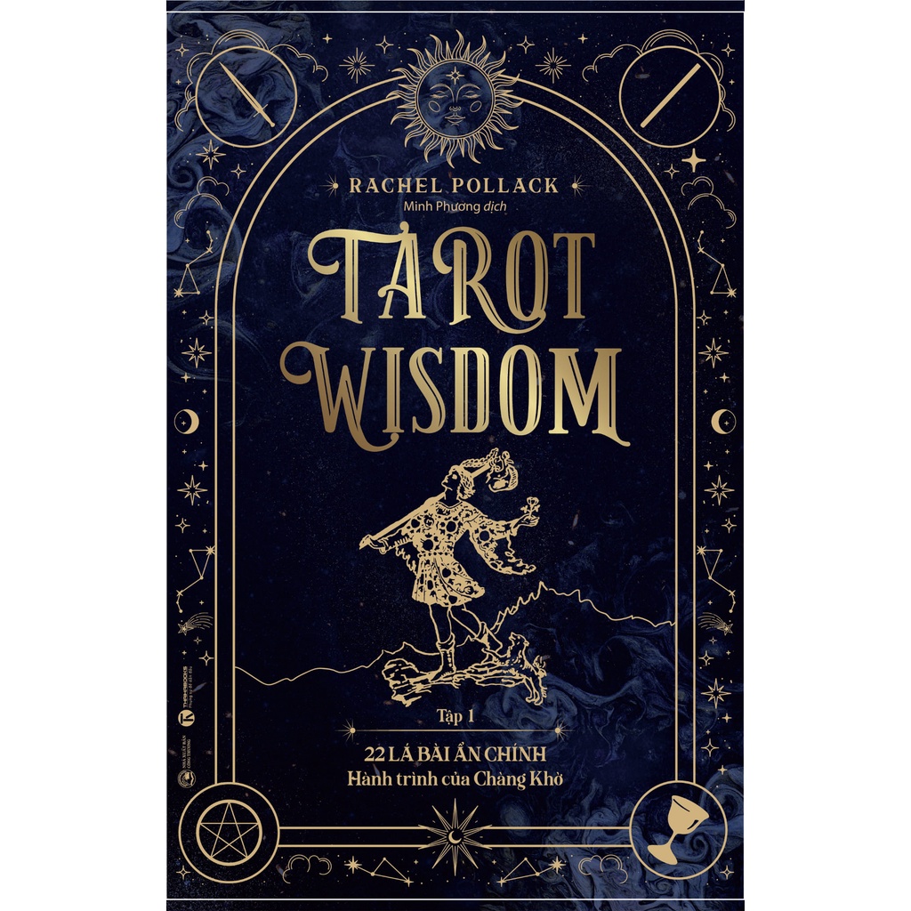 Sách - Tarot Wisdom (Tập 1): 22 lá bài Ẩn Chính – Hành trình của Chàng Khờ