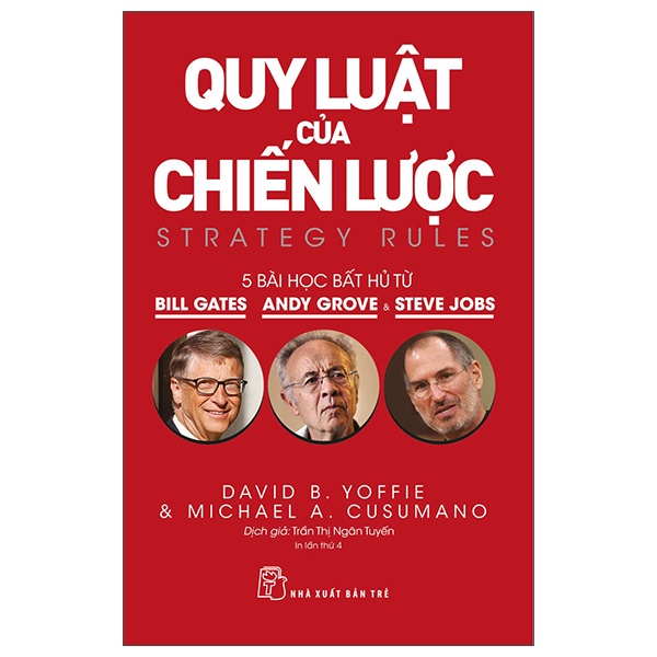 Sách - Quy Luật Của Chiến Lược - Năm Bài Học Bất Hủ Từ Bill Gates, Andy Grove Và Steve Jobs (Tái Bản 2022)