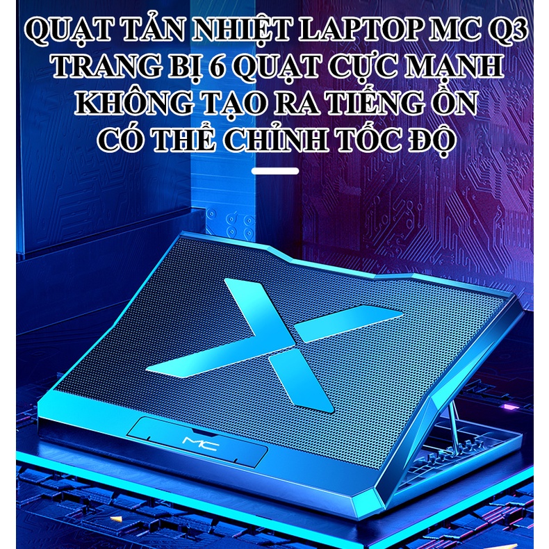 Quạt tản nhiệt laptop MC Q3 trang bị 6 quạt với tốc độ gió cực mạnh không tạo ra tiếng ồn khi sử dụng