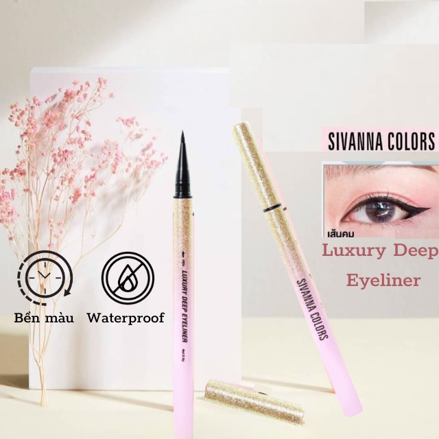 (Dễ vẽ, bền màu 24h)Bút kẻ mắt Sivanna Colors Luxury Deep Eyeliner Thái Lan