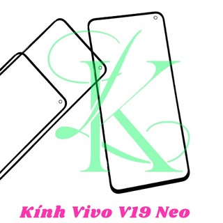 Mặt kính Vivo V19 Neo ( vivo v19 neo kính ép trên màn hình máy )