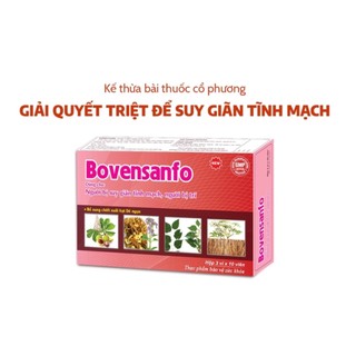 Bovensanfo -dùng cho người suy giản tĩnh mạch.