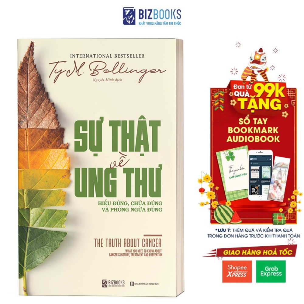 Sách - Sự thật về ung thư - Hiểu đúng, chữa đúng và phòng ngừa đúng