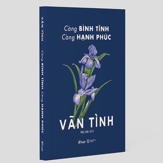 Sách - Càng Bình Tĩnh Càng Hạnh Phúc ( Vãn Tình)