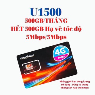 Sim 4G vinaphone U1500 500G tốc độ cao/tháng ko giới hạn sd 11 tháng ko phải nạp tiền