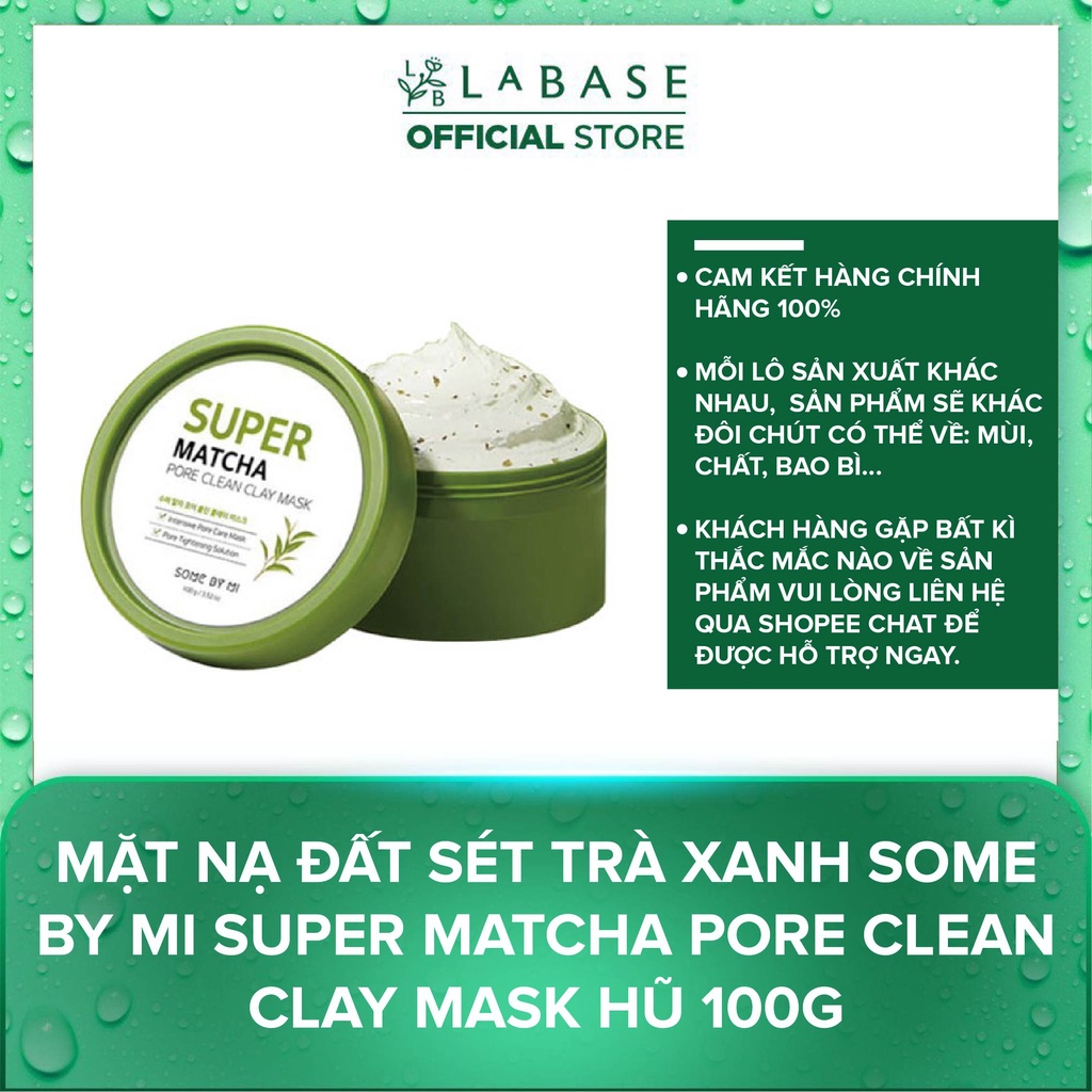 Mặt nạ Đất sét Trà xanh Some By Mi Super Matcha Pore Clean Clay Mask Hũ 100g