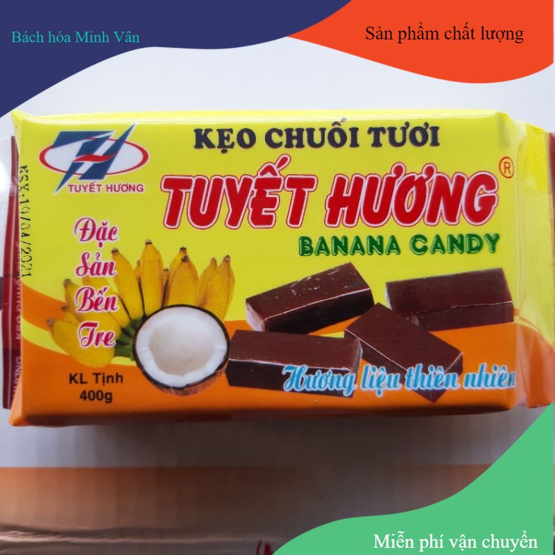 KẸO CHUỐI TƯƠI TUYẾT HƯƠNG - gói 400gr
