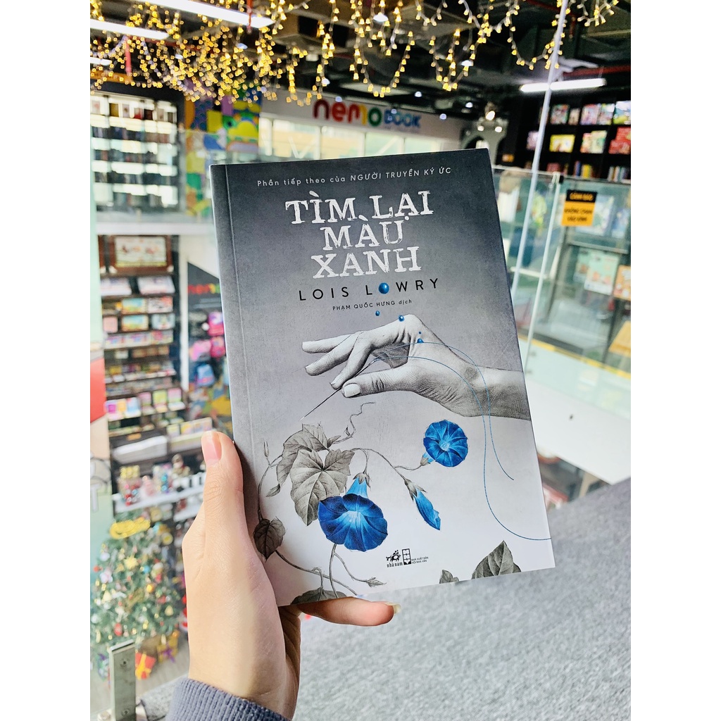 Sách - Tìm Lại Màu Xanh (Phần Tiếp Theo Của Người Truyền Ký Ức)