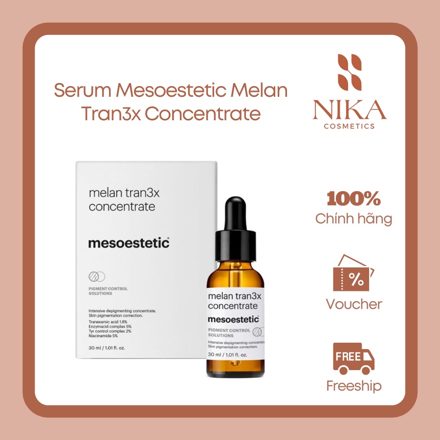 Serum Hỗ Trợ Sáng Da Mesoestetic Melan Tran3x Concentrate 30ml [Nika Cosmetics]