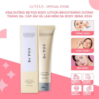Kem Dưỡng Be'POS Body Lotion Brightening Dưỡng Trắng Da, Cấp Ẩm Và Làm Mềm Da Body 180ml KD24