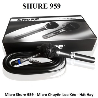 Micro Karaoke Shure 959 dây dài 5m