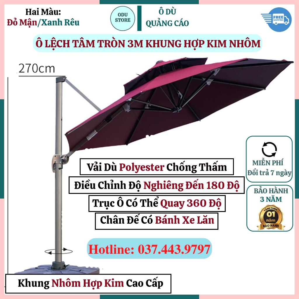 Ô Dù Lệch Tâm Mái Tròn Che Ngoài Trời 3m Khung Hợp Kim Nhôm Cao Cấp Nhập Khẩu (Bao Gồm Vỏ Chân Đế) Bảo Hành 3 Năm
