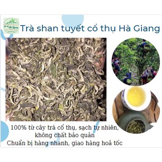 Trà shan tuyết cổ thụ Hà Giang thơm ngon, ngọt hậu 500g