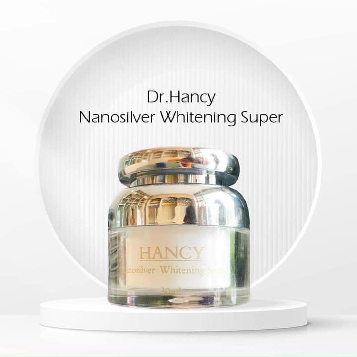 KEM DƯỠNG TRẮNG DA DR.HANCY NANOSILVER WHITENING SUPER 30ML