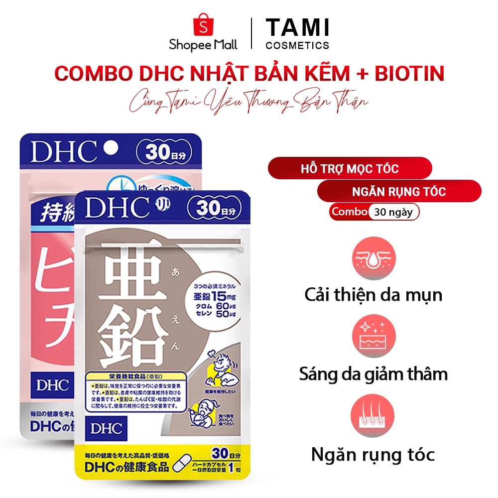 Combo viên uống biotin và kẽm DHC Nhật Bản, hỗ trợ mọc tóc, ngăn rụng tóc