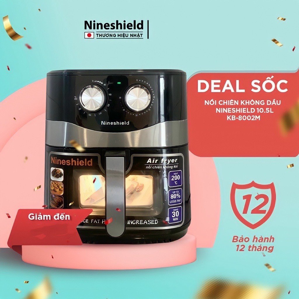 NỒI CHIÊN KHÔNG DẦU NINESHIELD 10.5L KB-8002M CHÍNH HÃNG BẢO HÀNG 12 THÁNG