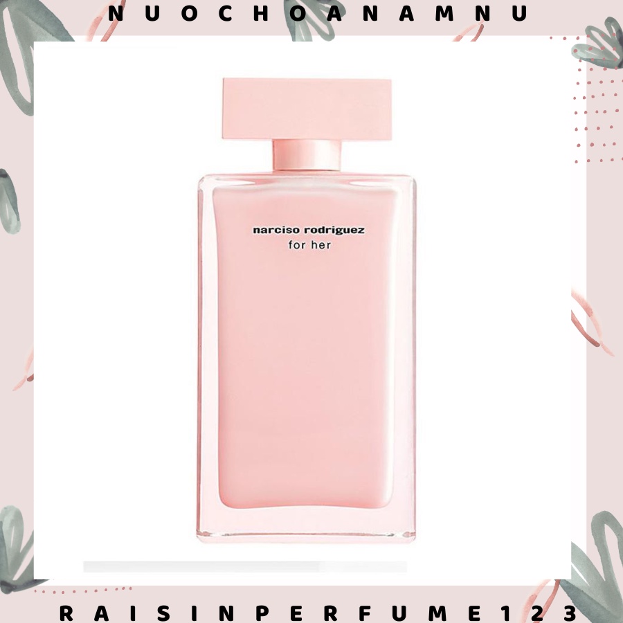 Nước Hoa Nữ 𝗡𝗮𝗿𝘀𝗶𝗰𝗼 𝗥𝗼𝗱𝗿𝗶𝗴𝘂𝗲𝘇 𝗳𝗼𝗿 𝗛𝗲𝗿 100ml ( Nar Hồng )