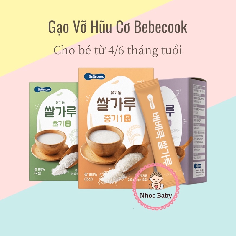BeBeCook Gạo vỡ hữu cơ cho bé ăn dặm từ 4 6 tháng tuổi Hàn Quốc date 2024