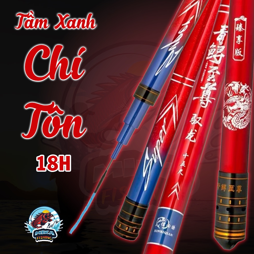 cần câu tay tầm xanh Chí Tôn hàng chính hãng cần dài 12m hàng loại 1 cần tải cá 1 đến 20kg + tặng 1 ngọn phụ y hình