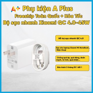 Bộ sạc nhanh xiaomi qc 4.0 - 45w - bảo hành 3 tháng lỗi 1 đổi 1