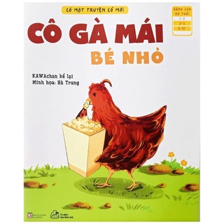 Sách - Truyện cổ mới - Cô gà mái bé nhỏ